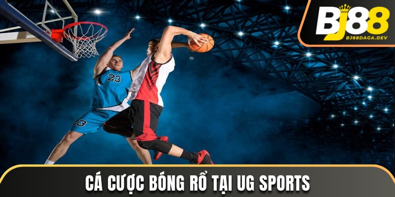 Bóng rổ - Sản phẩm được yêu thích tại UG Sports BJ88