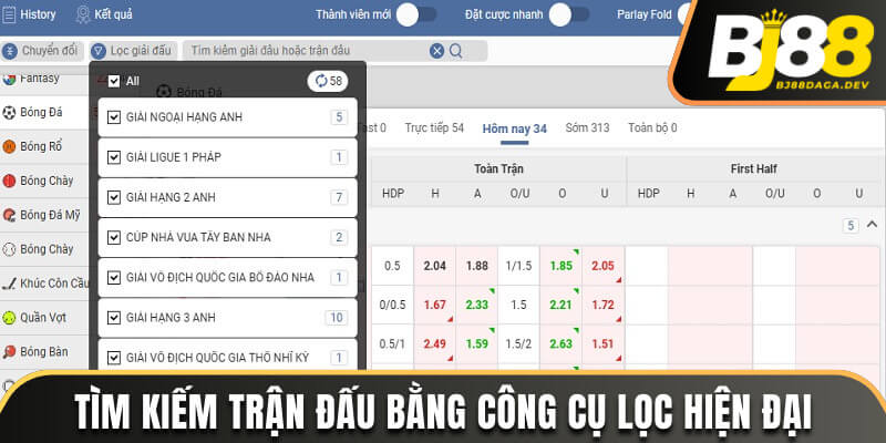 Công cụ lọc giúp bạn dễ dàng tìm kiếm trận đấu