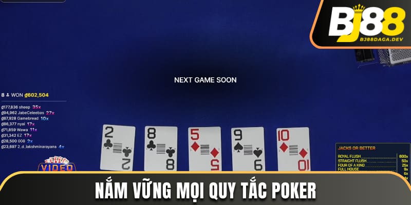 Nắm vững mọi quy tắc poker